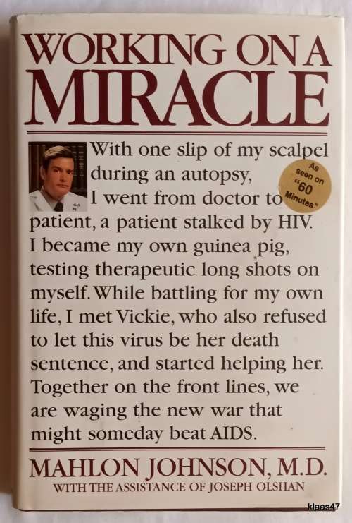Working on a Miracle - Mahlon Johnson, M.D. - Hardcover