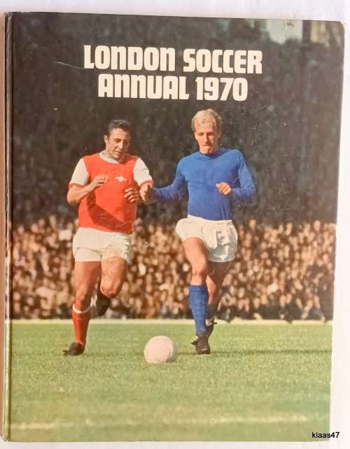 London Soccer Annual 1970 - Intro: Eamonn Dunphy - Hardcover