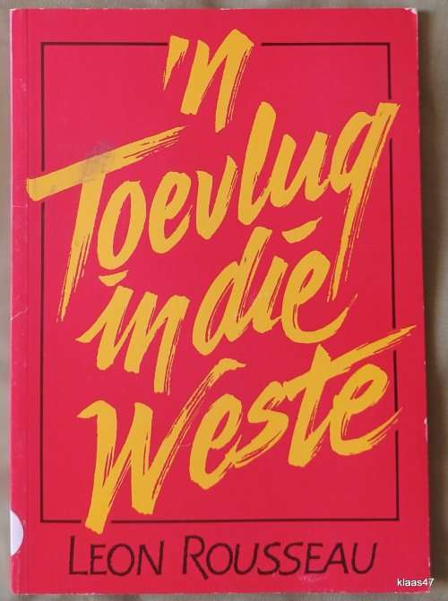 `n Toevlug in die Weste - Leon Rousseau - Paperback