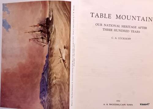Table Mountain (Our National Heritage after Three Hundred Years - C A Luckhoff - Hardcover 1951