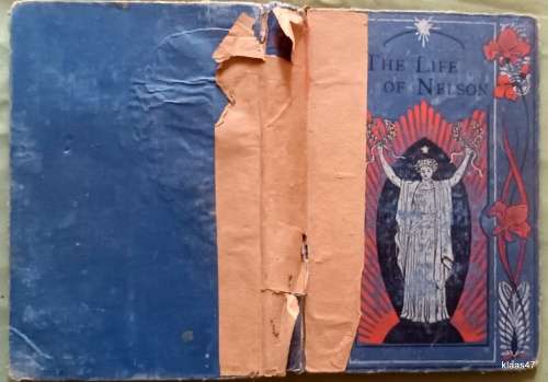 The Life of Nelson - Robert Southey - Hardcover (Introduction written 1886)