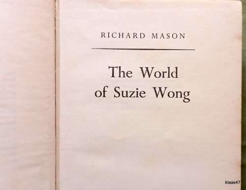 The World of Suzie Wong - Richard Mason - Hardcover 1957