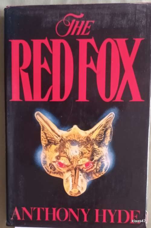 The Red Fox - Anthony Hyde - Hardcover  1985