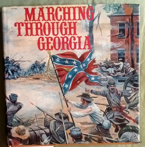 Marching Through Georgia - Mills Lane - Hardcover