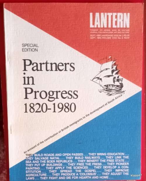 Lantern - Tydskrif vir Kennis, Kuns en Kultuur - Special Edition - Partners in Progress 1820-1980