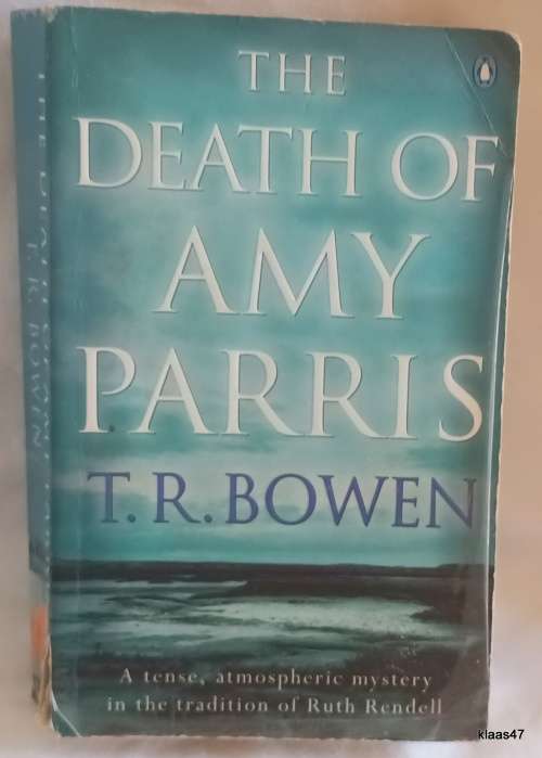 The Death of Amy Parris - T R Bowen - Paperback