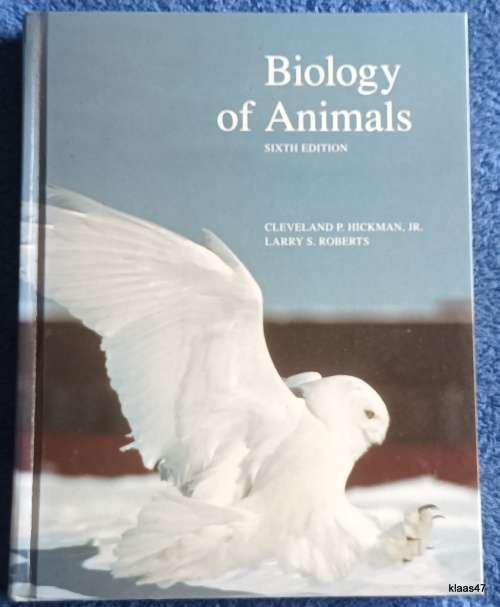 Biology of Animals - Cleveland P Hickman Jr and Larry S Roberts - Hardcover Sixth Edition