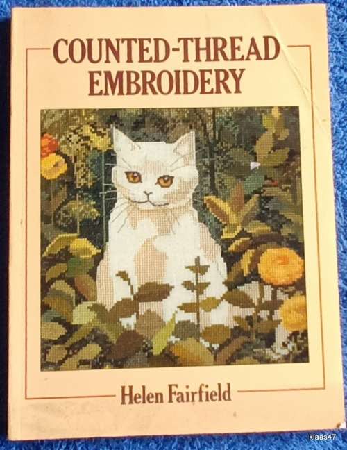 Counted Thread Embroidery - Helen Fairfield - Paperback 1987