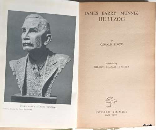 James Barry Munnik Hertzog - Oswald Pirow - Hardcover