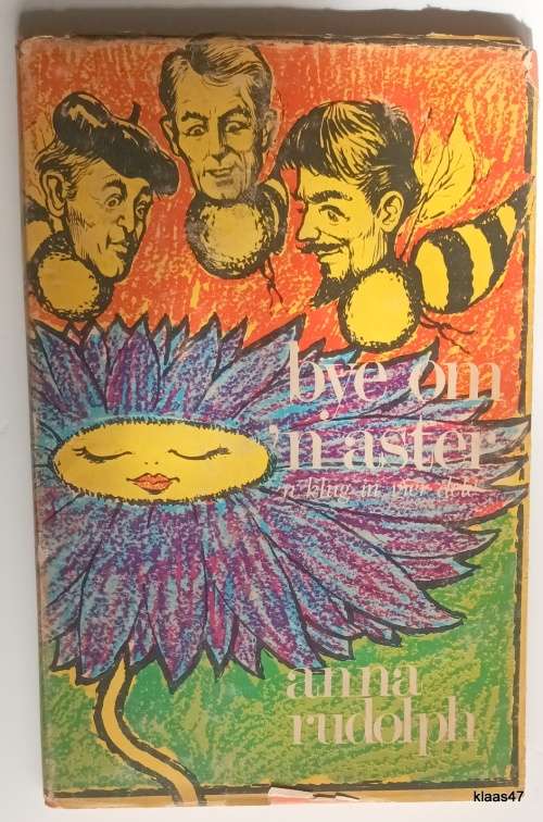 Bye Om `n Aster - Anna Rudolph - Hardeband (`n Klug in vier dele)