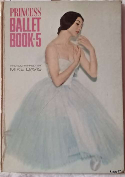 Princess Ballet Book 5 - Photo: Mike Davis - Hardcover 1963