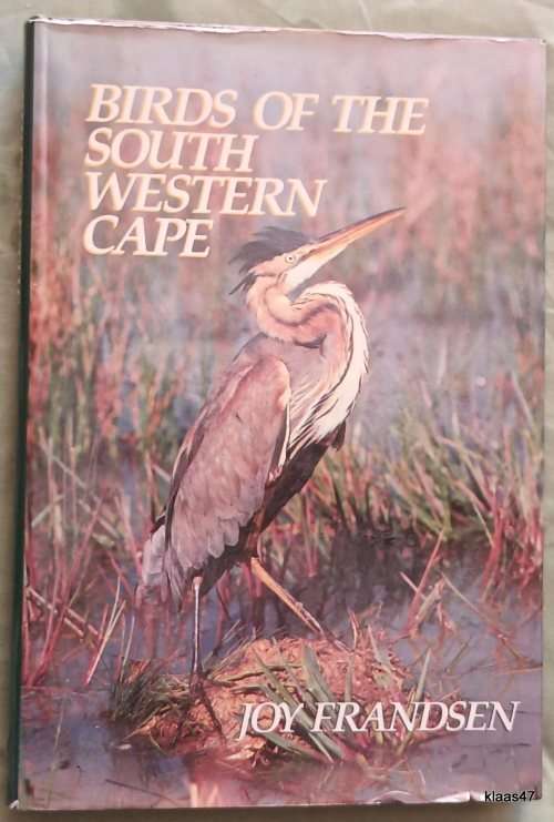 Birds of the South Western Cape - Joy Frandsen - Hardcover