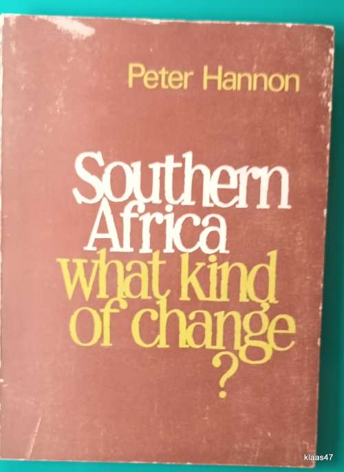 Southern Africa What Kind of Change? - Peter Hannon - Paperback