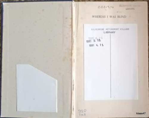 Whereas I was Blind - Ian Fraser - Hardcover Reprint May 1943