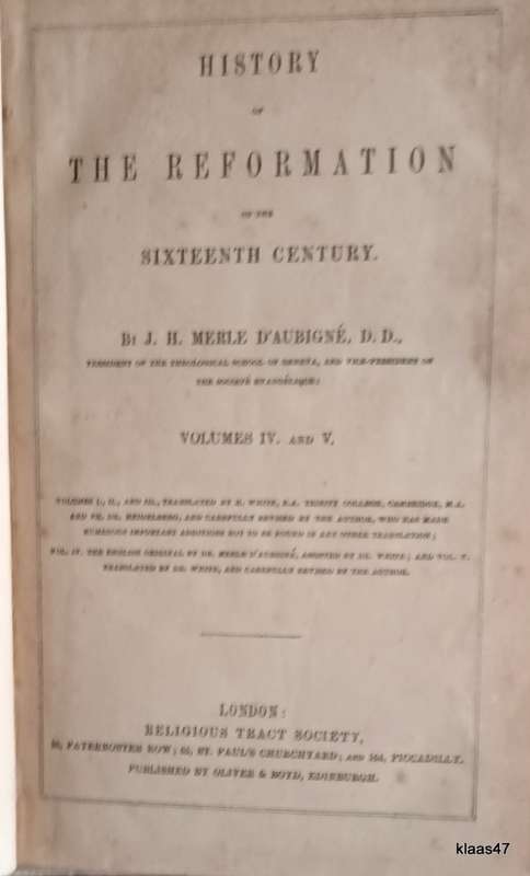 D`Aubigne`s History of the Reformation Vol IV and V - Hardcover