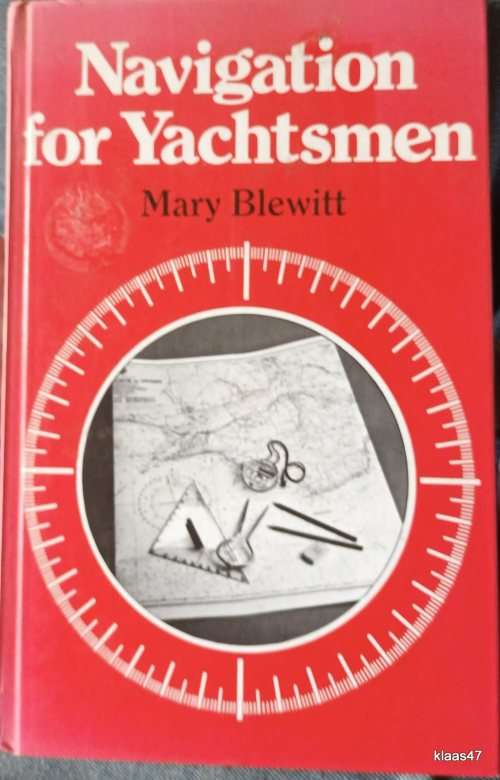Navigation for Yachtsmen - Mary Blewitt - Hardcover