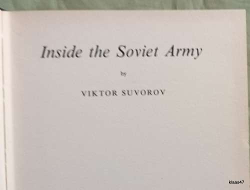 Inside the Soviet Army - Viktor Suvorov - Hardcover 1982