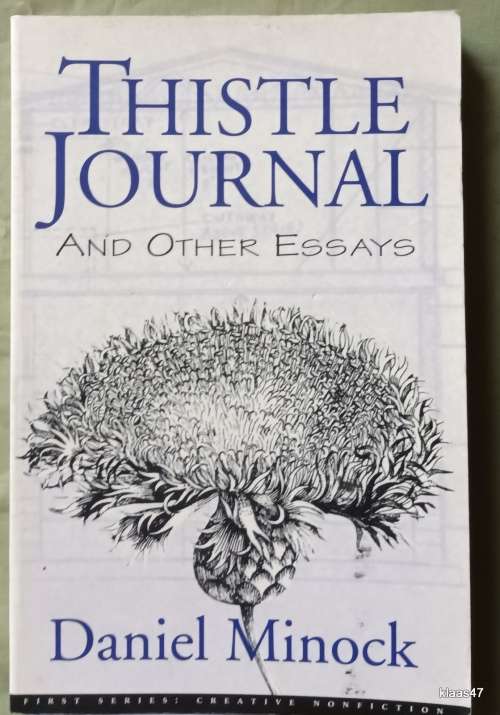 Thistle Journal and Other Essays - Daniel Minock - Paperback (Inscribed by Author)