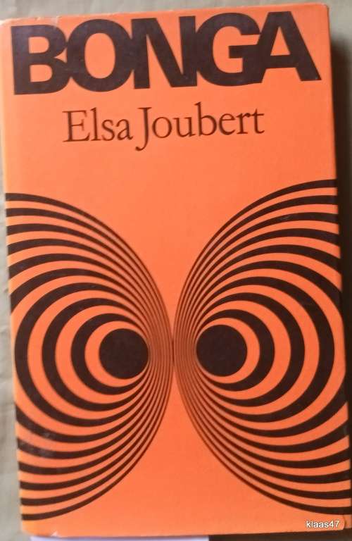 Bonga - Elsa Joubert - Hardcover