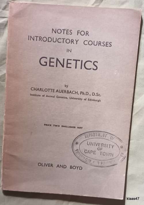 Notes for Introductory Course in Genetics - Charlotte Auerbach - 3rd Edition 1951