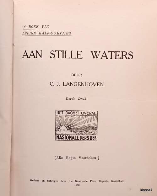Aan Stille Waters - C J Langenhoven - Hardeband 1932 3rde Druk