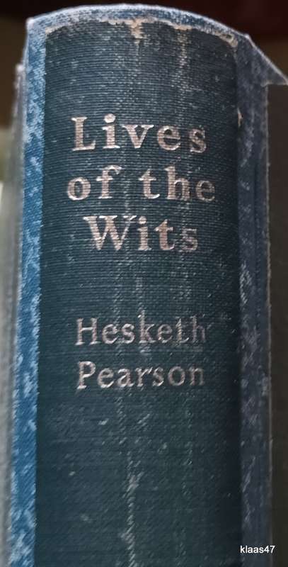 Lives of the Wits - Hesketh Pearson - Hardcover 1962