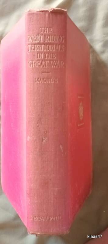The West Riding Territorials in the Great War - Laurie Magnus - Hardcover 1920