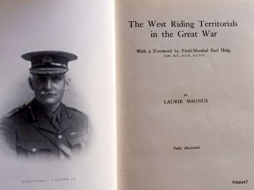 The West Riding Territorials in the Great War - Laurie Magnus - Hardcover 1920