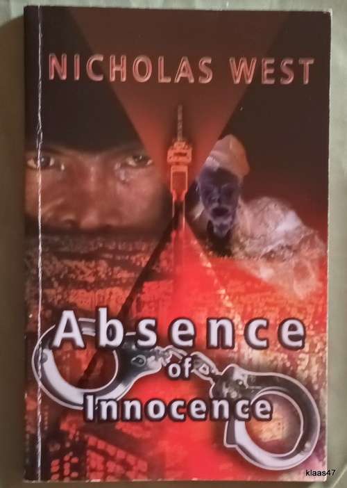 Absence of Innocence - Nicholas West - Paperback (Signed by Author)
