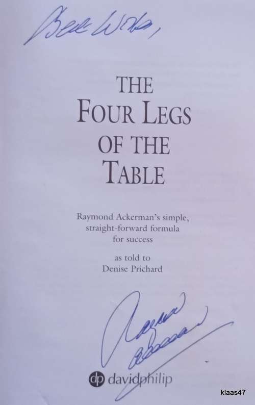 The Four Legs of the Table - Denise Prichard (Signed: Raymond Ackerman) - Paperback