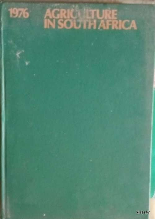 Agriculture in South Africa 1976 - Hardcover