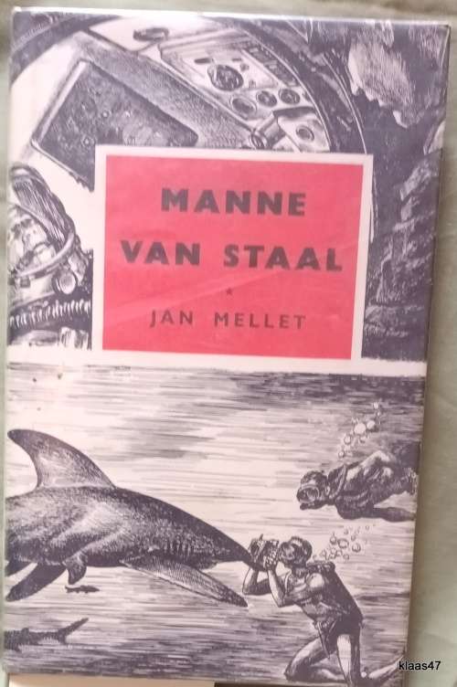 Manne van Staal - Jan Mellet - Hardeband 2de Druk 1963