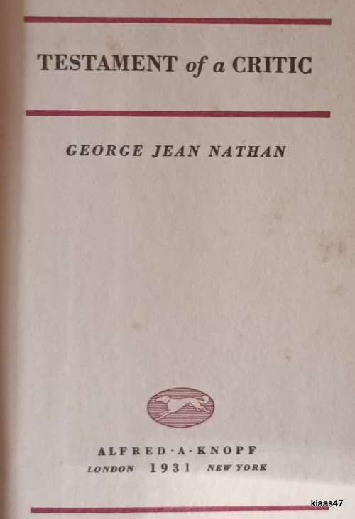 Testament of a Critic - George Jean Nathan - Hardcover 1931