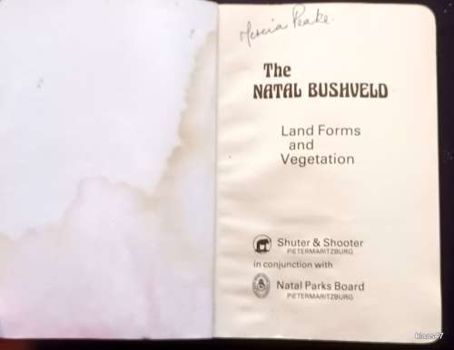 Velskoen Series 1: The Natal Bushveld: Land Forms and Vegetation - Natal Parks Board - Soft Cover