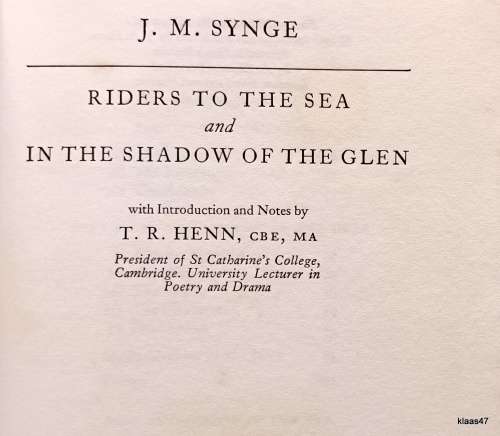 Riders to the Sea and In the Shadow of the Glen - J M Synge - Hardcover
