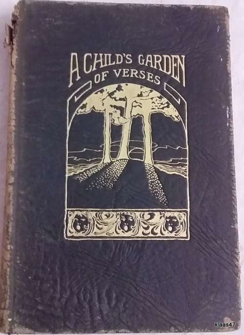 A Child`s Garden Of Verses -Robert Louis Stevenson- Hardcover 1923