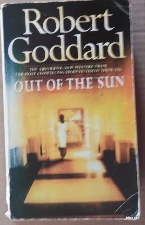 Out of the Sun - Robert Goddard - Paperback