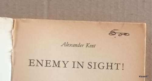 Enemy in Sight! - Alexander Kent - Paperback