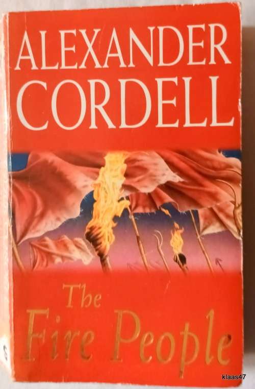 The Fire People - Alexander Cordell - Paperback
