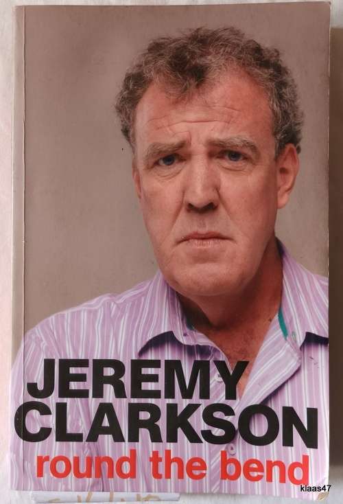 Round the Bend - Jeremy Clarkson - Paperback