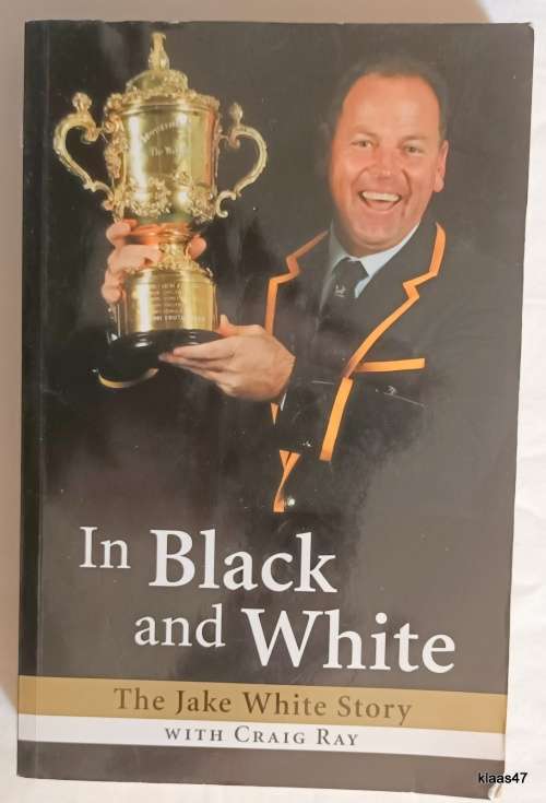 In Black and White  (The Jake White Story) with Craig Ray - Paperback