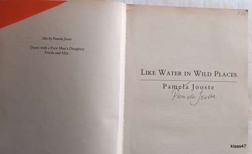 Like Water in Wild Places - Pamela Jooste - Paperback - Signed by Author