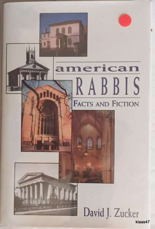 American Rabbis (Facts and Fiction) - David J Zucker - Hardcover - Signed by Author