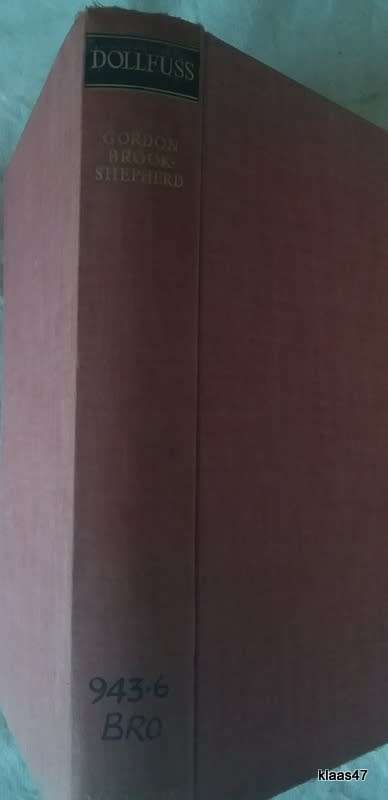 Dollfuss - Gordon Brook-Shepherd - Hardcover 1961