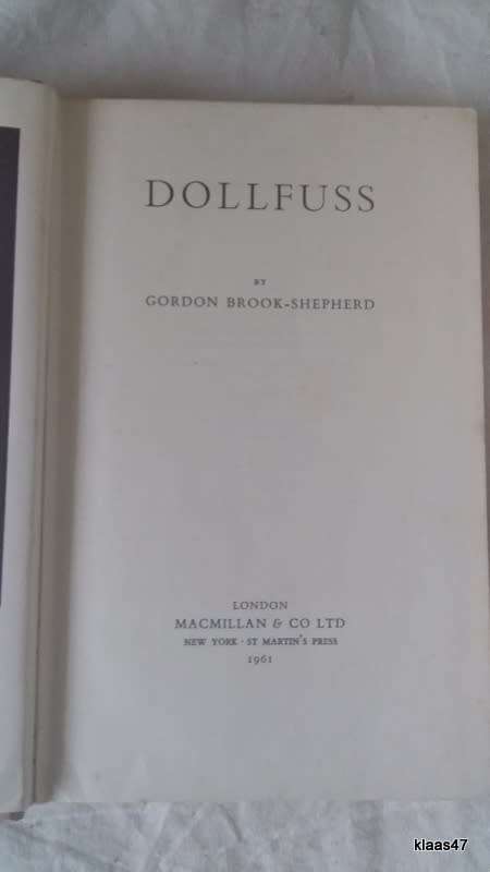 Dollfuss - Gordon Brook-Shepherd - Hardcover 1961