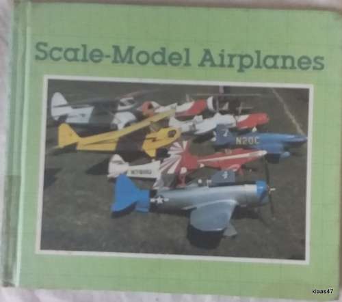 Scale-Model Airplanes - Don Berliner - Hardcover (ex Library)