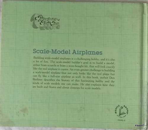 Scale-Model Airplanes - Don Berliner - Hardcover (ex Library)