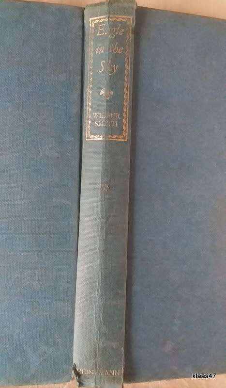 Eagle In The Sky - Wilbur Smith - Hardcover 1974 No Dustcover