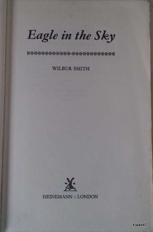 Eagle In The Sky - Wilbur Smith - Hardcover 1974 No Dustcover