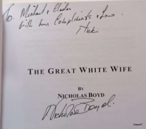 The Great White Wife - Nicholas Boyd - Paperback **Signed by Author**